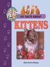 101 Facts about Pets: Kittens